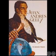 JUAN ANDRÉS GELLY - Por R. ANTONIO RAMOS